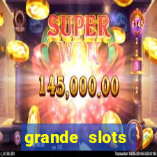 grande slots jackpot louco